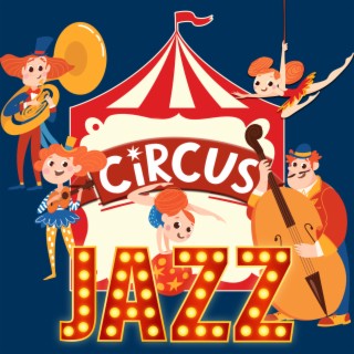 Circus Jazz