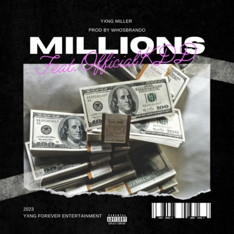 Millions ft. Øfficial KDD & WhosBrando | Boomplay Music