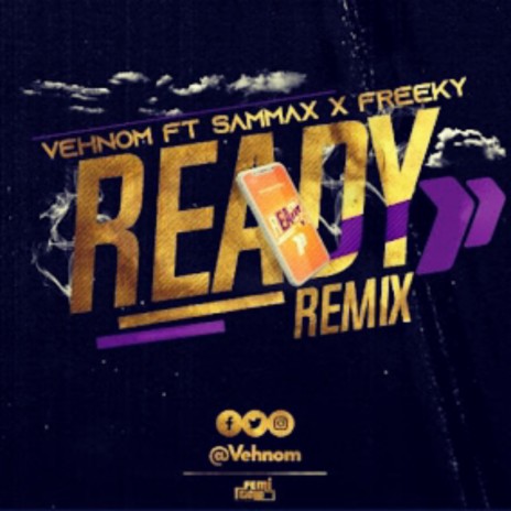 Ready (Remix) ft. Sammax & Freeky | Boomplay Music