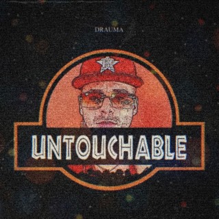 Untouchable
