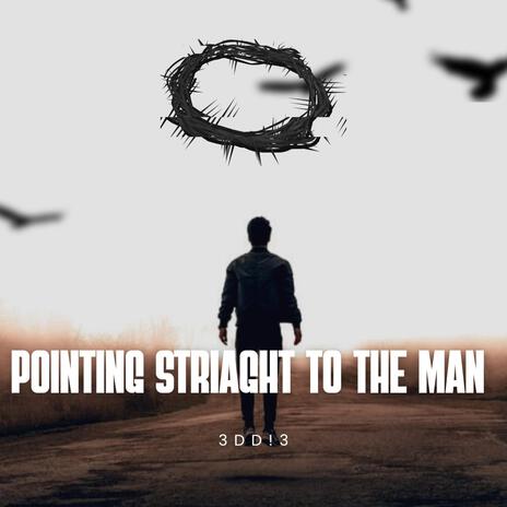 POINTING TO THE MAN | Boomplay Music