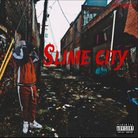Slime city | Boomplay Music