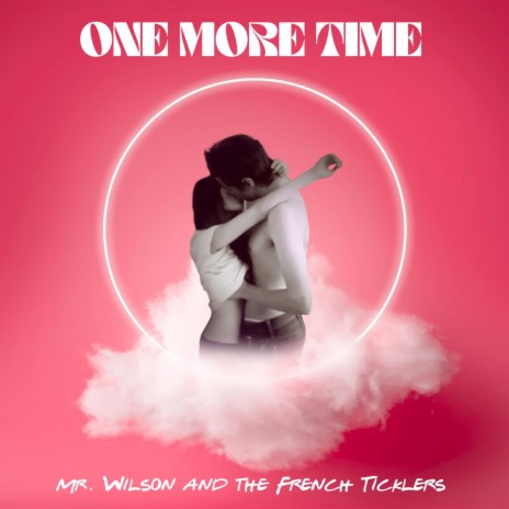 Mr. Wilson and the French Ticklers - Only One Babe MP3 Download & Lyrics