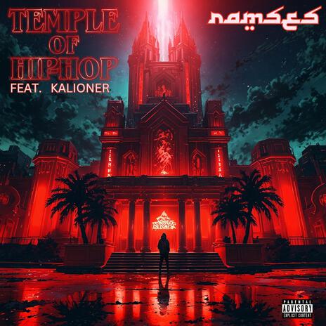 Temple of Hip-Hop ft. Kalioner | Boomplay Music