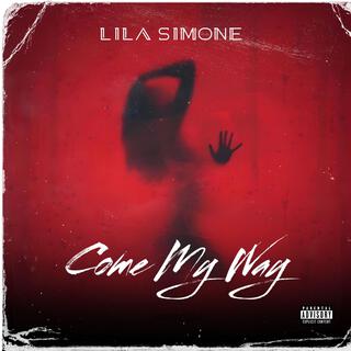 Come My Way lyrics | Boomplay Music