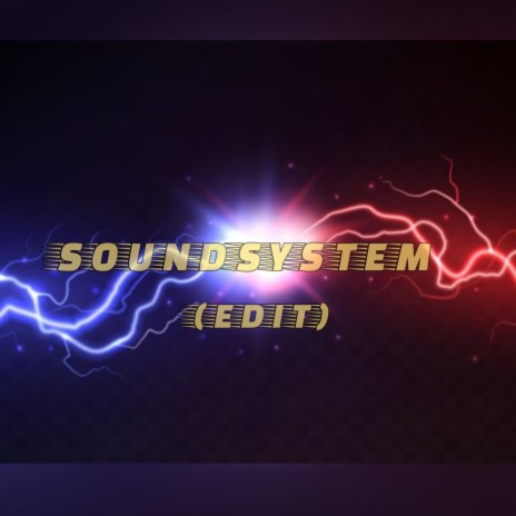 Sound system (Radio Edit) | Boomplay Music