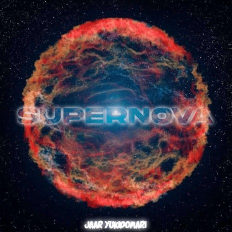 Supernova ft. Yukidomari | Boomplay Music