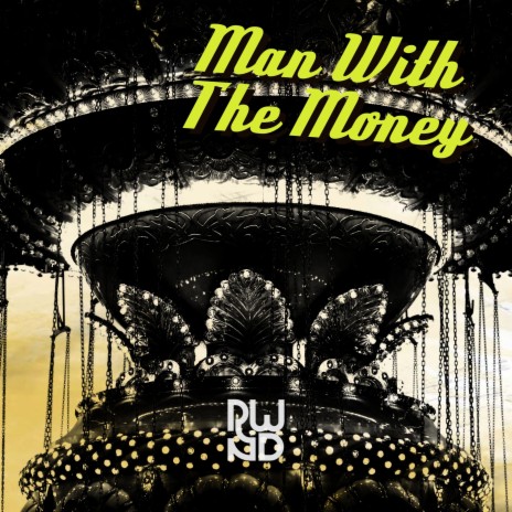 Man With The Money | Boomplay Music