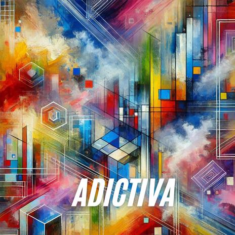 Adictiva | Boomplay Music