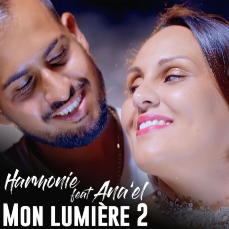 Mon Lumière 2 ft. Ana'el | Boomplay Music