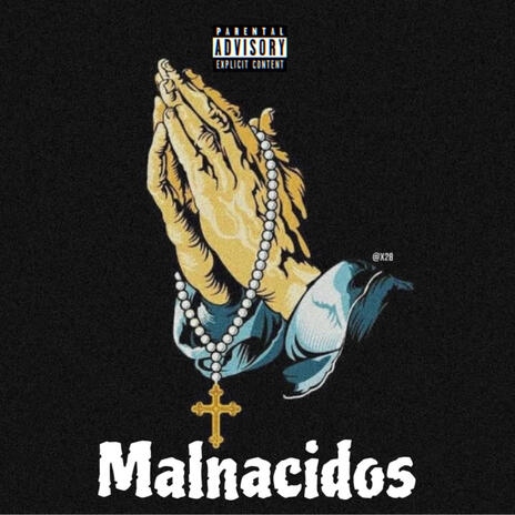 Malnacido ft. ElPincheCristian