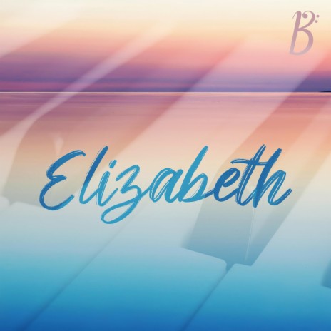 Elizabeth | Boomplay Music