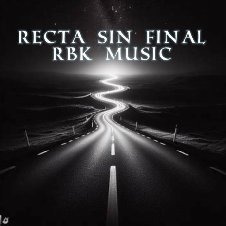 Recta Sin Final | Boomplay Music