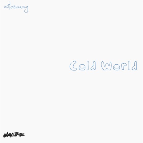 Cold World | Boomplay Music