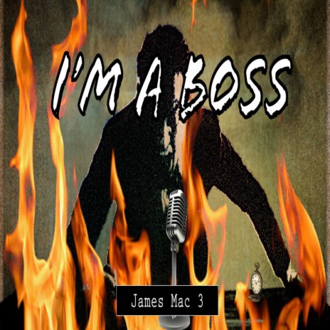 I'm The Boss | Boomplay Music