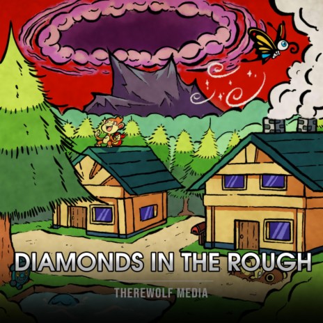 Diamonds In The Rough