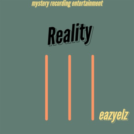 Reality | Boomplay Music