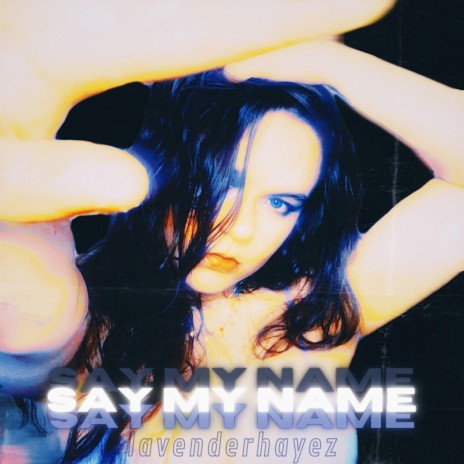 say my name | Boomplay Music