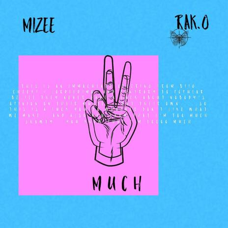 Too Much ft. Rak.0 | Boomplay Music