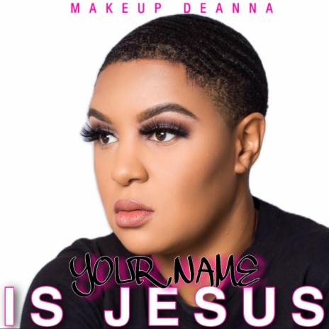 Your Name Is Jesus | Boomplay Music