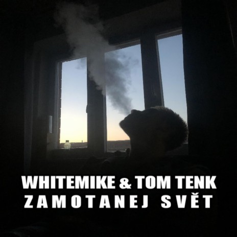 Zamotanej svět ft. Tom Tenk | Boomplay Music