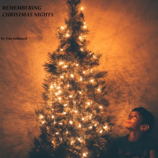 Remembering Christmas Nights (Shorter Version)