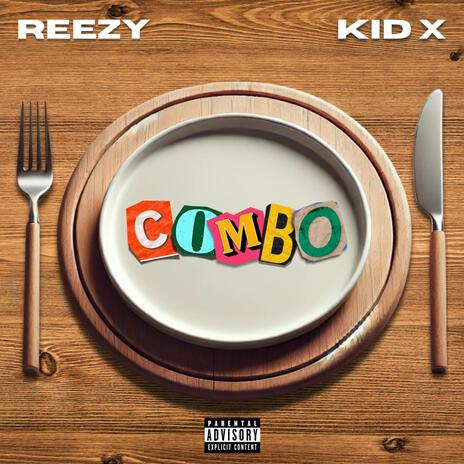 COMBO ft. Kid X | Boomplay Music