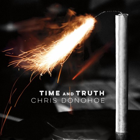 Time and Truth | Boomplay Music