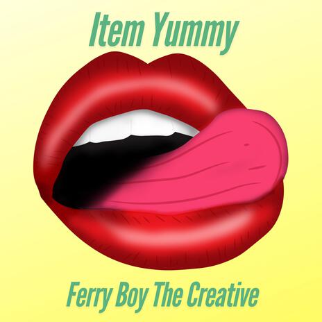 Item Yummy | Boomplay Music