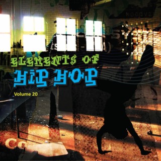 Elements of Hip Hop, Vol. 20