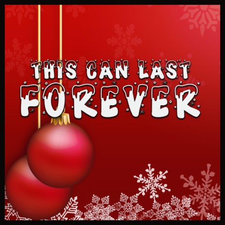 This Can Last Forever | Boomplay Music
