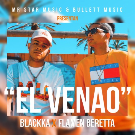 El Venao ft. Flamen Beretta | Boomplay Music