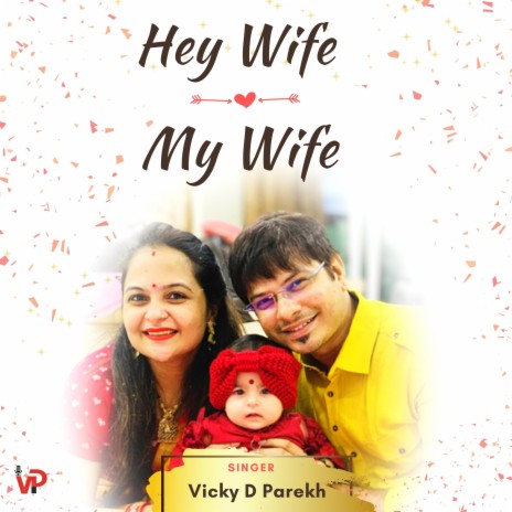 Hey Wife My Wife | Boomplay Music