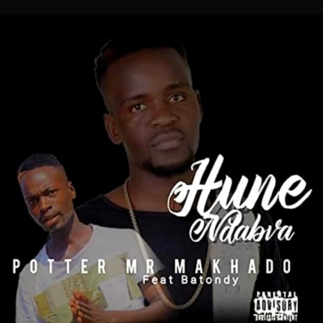 Hune Ndabva ft. Batondy Btown | Boomplay Music