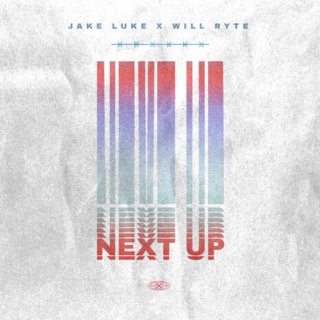 Next Up ft. Will Ryte | Boomplay Music