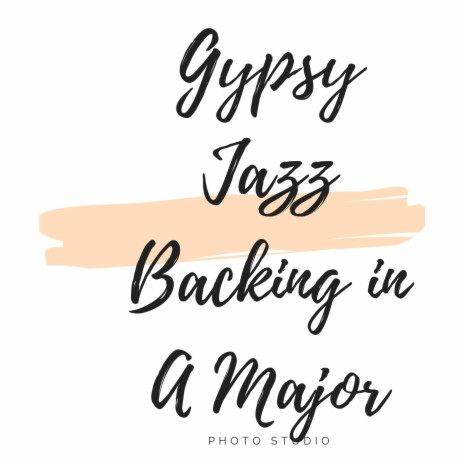 Gypsy Jazz Backing in A Major | Boomplay Music