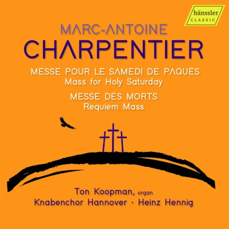 Messe des morts, H. 7: IV. Benedictus ft. Heinz Hennig & Ton Koopman | Boomplay Music