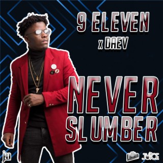 Never slumber (feat. Daev zambia)