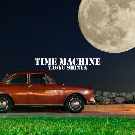 Time Machine | Boomplay Music