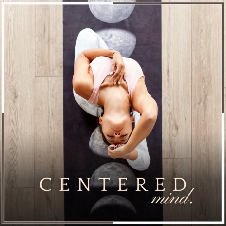 Connected to Universe ft. Yoga Flow & Yoga Music Spa