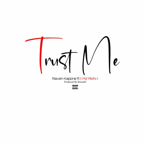 Trust Me ft. Mz Akin | Boomplay Music