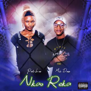 Nkao Reka _UK Drill