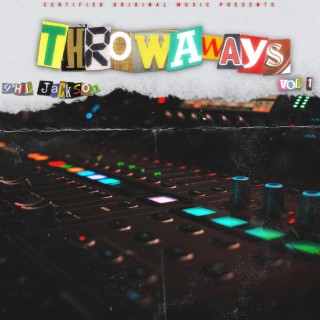 Throwaways, Vol. 1