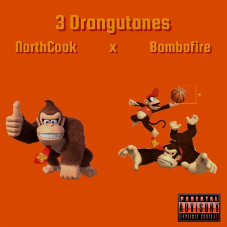 3 Orangutanes ft. Bombofire | Boomplay Music