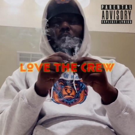 Love The Crew | Boomplay Music