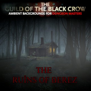 The Curse of Strahd Ruins of Berez (Official Ambience Soundtrack)