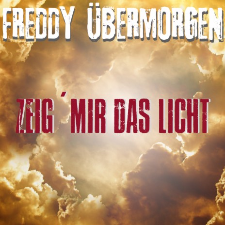 Zeig´ Mir Das Licht | Boomplay Music