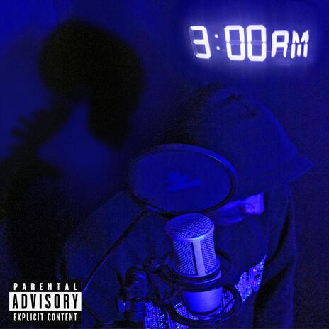 3 AM | Boomplay Music