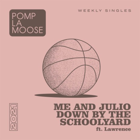 Me and Julio Down by the Schoolyard ft. Lawrence | Boomplay Music