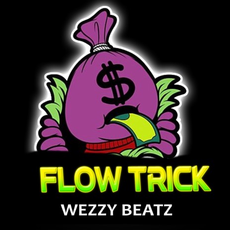 Flow Trick | Boomplay Music